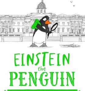 The Case Of The Fishy Detective (Einstein The Penguin, Book 2)