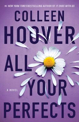 All Your Perfects: A Novel: Volume 4