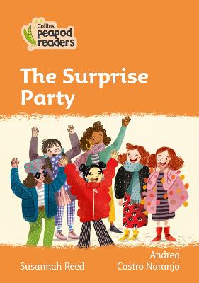 The Surprise Party: Level 4 (Collins Peapod Readers)