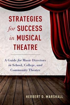 STRATEGIES SUCCESS IN MUSICAL THEATRE