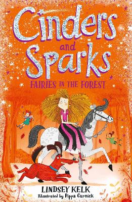 Cinders And Sparks: Fairies In The Forest (Cinders And Sparks, Book 2)