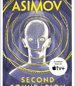 Second Foundation (The Foundation Trilogy, Book 3)