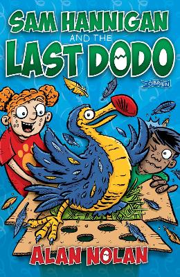 Sam Hannigan And The Last Dodo