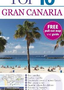 Dk Eyewitness Top 10 Travel Guide: Gran Canaria