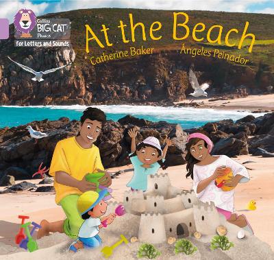 Collins Big Cat Phonics For Letters And Sounds - At The Beach: Band 00/Lilac