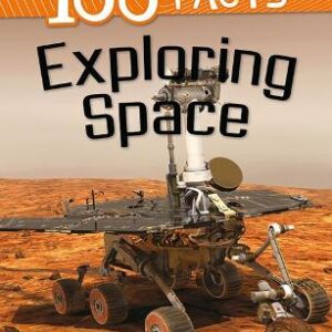 100 Facts Exploring Space