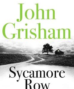 Sycamore Row: Jake Brigance, Hero Of A Time To Kill, Is Back
