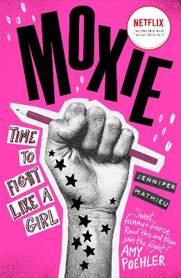 Moxie: As Seen On Netflix