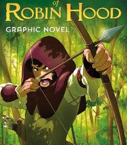 The Adventures Of Robin Hood Graphic Novel