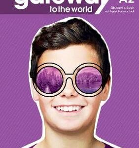 Gateway To The World A2 Student's Book With Student's App And Digital Student's Book