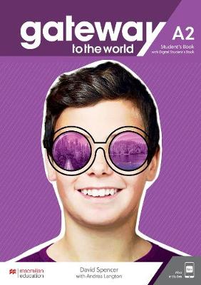 Gateway To The World A2 Student's Book With Student's App And Digital Student's Book
