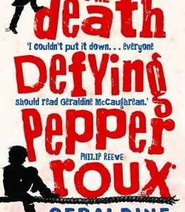 The Death Defying Pepper Roux