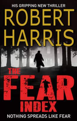 The Fear Index: The Thrilling Richard And Judy Book Club Pick