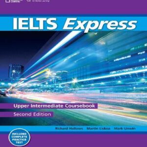 Ielts Express Upper-Intermediate: The Fast Track To Ielts Success