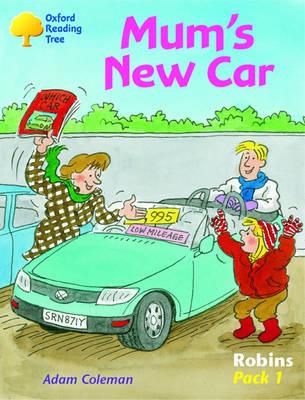 Oxford Reading Tree: Robins: Pack 1: Mum's New Car