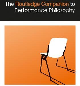 ROUTLEDGE COMPANION OF PERFORMANCE PHILO