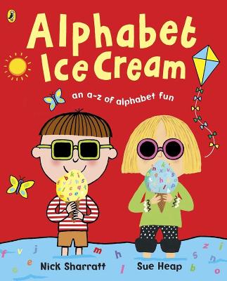 Alphabet Ice Cream: A Fantastic Fun-Filled Abc