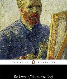 The Letters Of Vincent Van Gogh