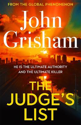 The Judge's List: John Grisham's Breathtaking, Must-Read Bestseller