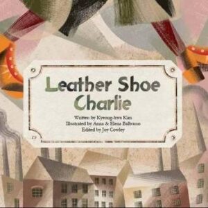Leather Shoe Charlie: Industrial Revolution (Uk)