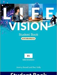 Life Vision: Intermediate: Student Book With Online Practice: Print Student Book And 2 Years' Access To Student Resources