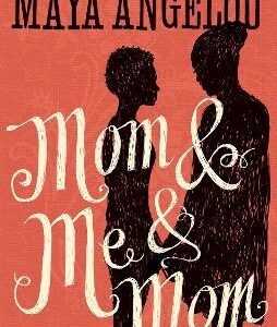 Mom And Me And Mom