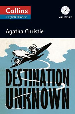 Destination Unknown: B2 (Collins Agatha Christie Elt Readers)