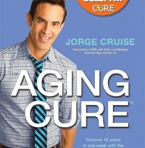 The Aging Cure (Tm): Reverse 10 Years In One Week With The Fat-Melting Carb Swap (Tm)