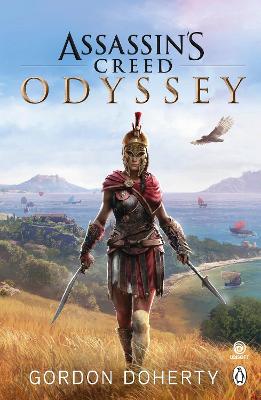 Assassin's Creed Odyssey: The Official Novel Of The Highly Anticipated New Game