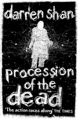 Procession Of The Dead (The City Trilogy, Book 1)