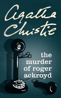 The Murder Of Roger Ackroyd (Poirot)
