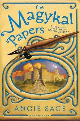 The Magykal Papers: Septimus Heap