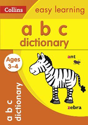 Abc Dictionary Ages 3-4: Ideal For Home Learning (Collins Easy Learning Preschool)
