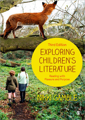 Exploring Children's Literature: Reading With Pleasure And Purpose