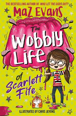The Wobbly Life Of Scarlett Fife: Book 2