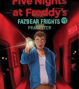 Prankster (Five Nights At Freddy's: Fazbear Frights #11)