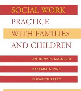 SOCIAL WORK PRACTICE WITH FAMILIES & CH