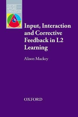 Input, Interaction And Corrective Feedback In L2 Learning