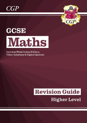 Gcse Maths Revision Guide: Higher Inc Online Edition, Videos & Quizzes