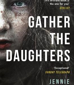 Gather The Daughters: Shortlisted For The Arthur C Clarke Award