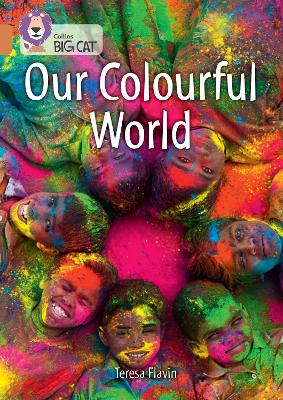 Our Colourful World: Band 12/Copper (Collins Big Cat)