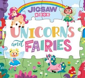 Jigsaw Book: Unicorns And Fairies