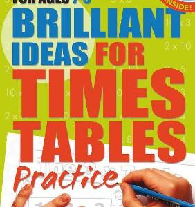 Brilliant Ideas For Times Tables Practice 7-9