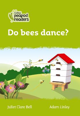 Do Bees Dance?: Level 2 (Collins Peapod Readers)