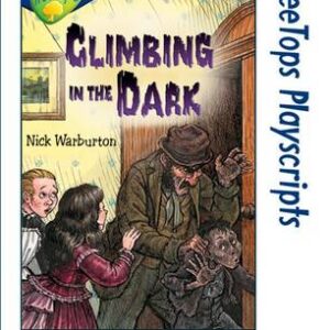 Oxford Reading Tree: Level 14: Treetops Playscripts: Climbing In The Dark
