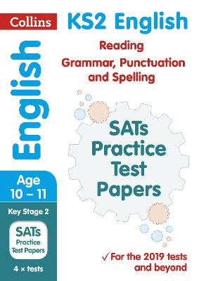 Ks2 English Reading, Grammar, Punctuation And Spelling Sats Practice Test Papers: For The 2020 Tests (Collins Ks2 Sats Practice)