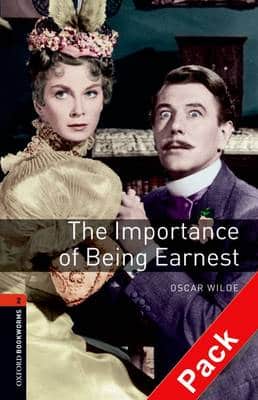 Oxford Bookworms Library: Level 2:: The Importance Of Being Earnest Playscript Audio Cd Pack