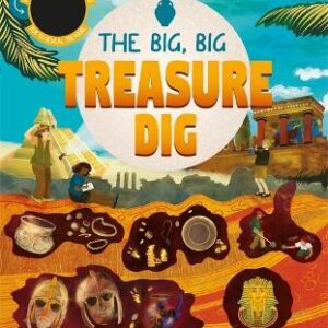 The Big, Big Treasure Dig