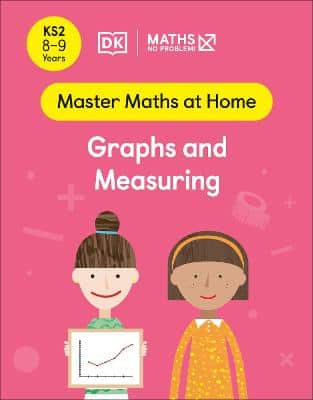 Maths - No Problem! Graphs And Measuring, Ages 8-9 (Key Stage 2)
