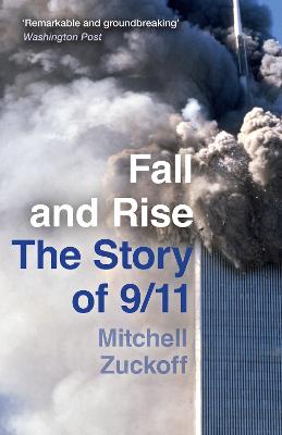 Fall And Rise: The Story Of 9/11